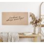 KINDNESS IS ALWAYS BEAUTIFUL LEATHER BANNER