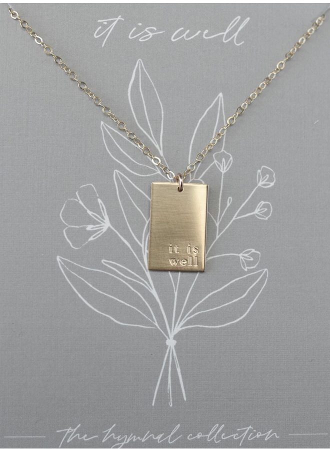 IT IS WELL - NECKLACE - 14KT GF
