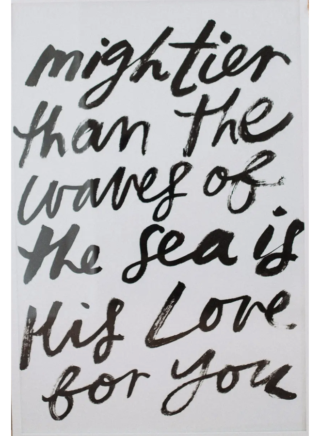 MIGHTIER THAN THE WAVES PRINT 24X36