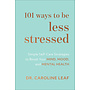 101 WAYS TO BE LESS STRESSED BOOK