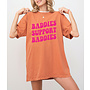 BADDIES SUPPORT BADDIES- T-SHIRT- PINK/ORANGE