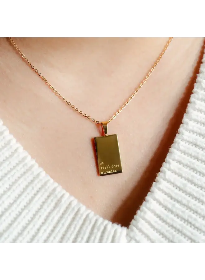18KGF HE STILL DOES MIRACLES NECKLACE