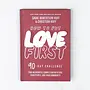HOW TO PUT LOVE FIRST HARD COVER BOOK