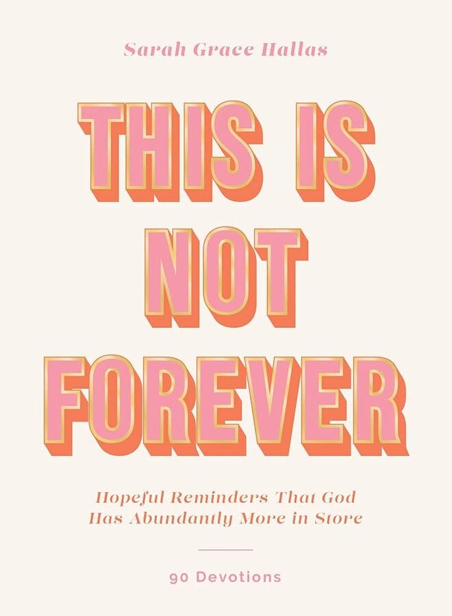 THIS IS NOT FOREVER HARDCOVER BOOK