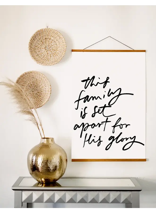 THIS FAMILY IS SET APART PRINT 24X36