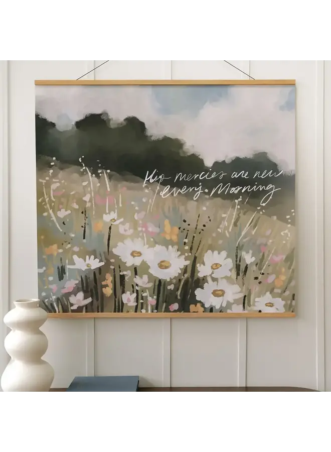 HIS MERCIES ARE NEW PRINT ON 40X36 COTTON CANVAS W/ BANNER WOOD