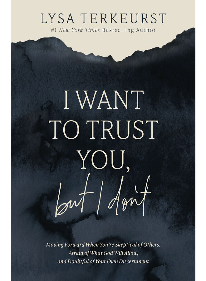I WANT TO TRUST YOU, BUT I DON'T
