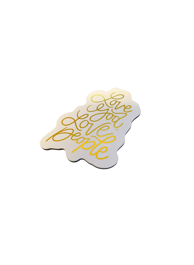 LOVE GOD, LOVE PEOPLE MAGNET