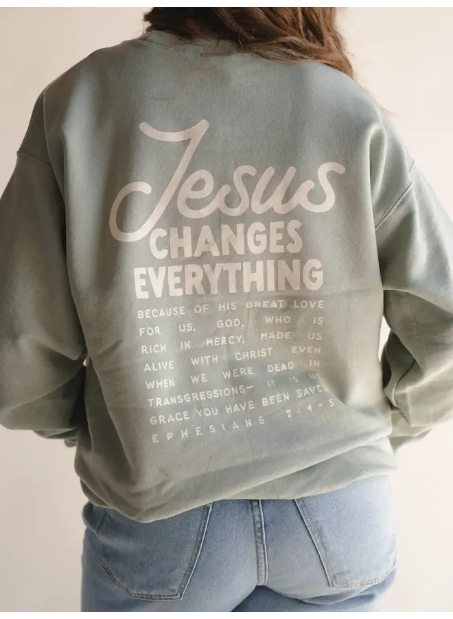 JESUS CHANGES EVERYTHING PULLOVER