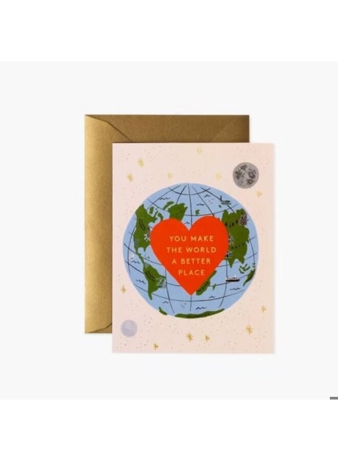 YOU MAKE THE WORLD BETTER CARD