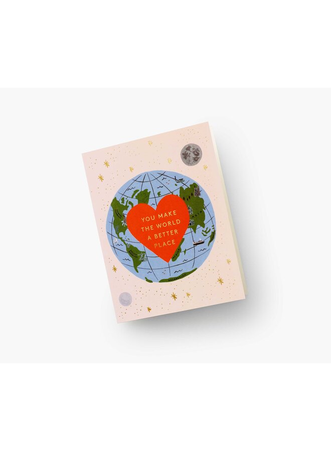 YOU MAKE THE WORLD BETTER CARD