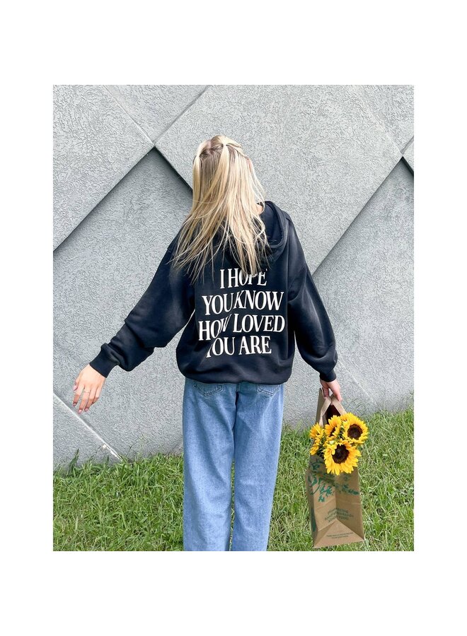 I HOPE YOU KNOW SWEATSHIRT