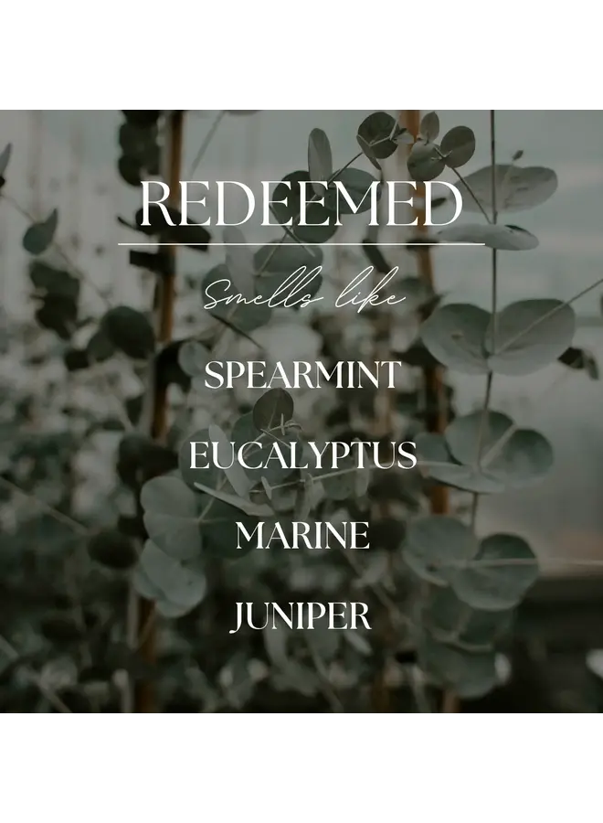 REDEEMED | EUCALYPTUS & MINT | 9 OZ SOY CANDLE