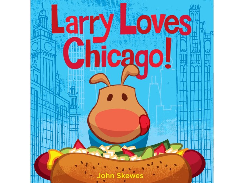 Random House Larry Loves Chicago!