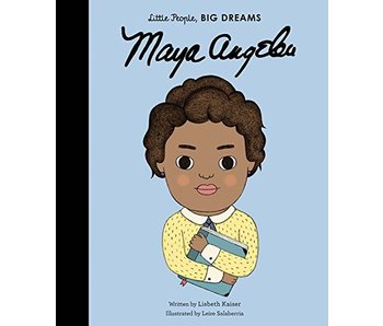 Little People Big Dreams Maya Angelou