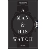 Hachette/Workman A Man & His Watch Book