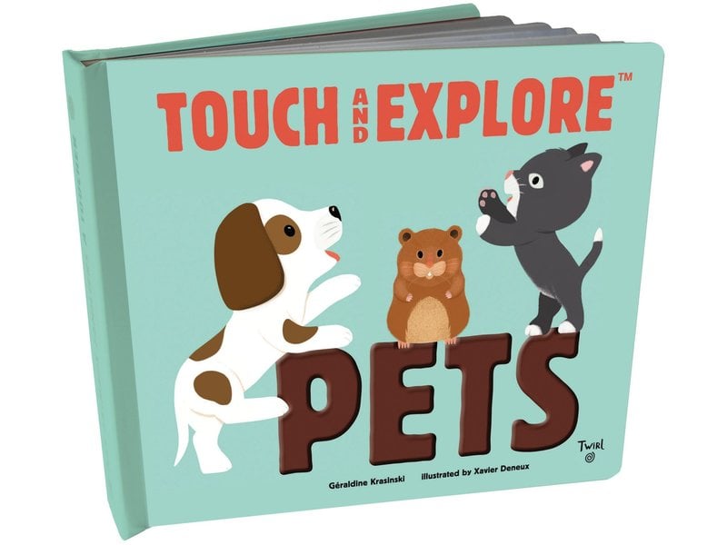 Chronicle Books Touch and Explore: Pets