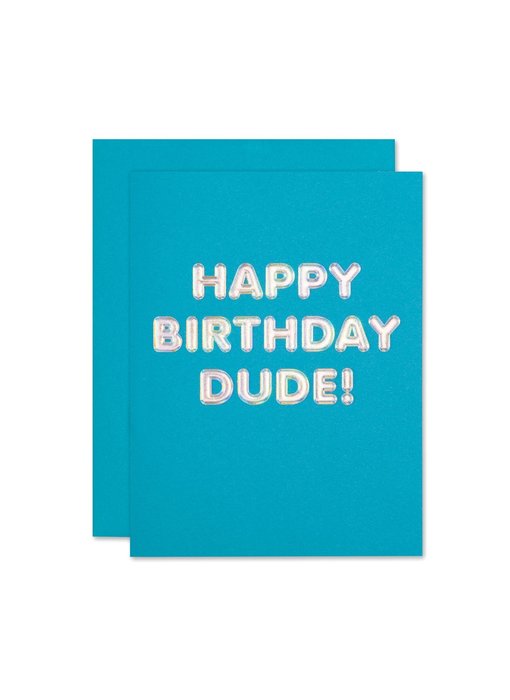 Dude Hologram Birthday Card