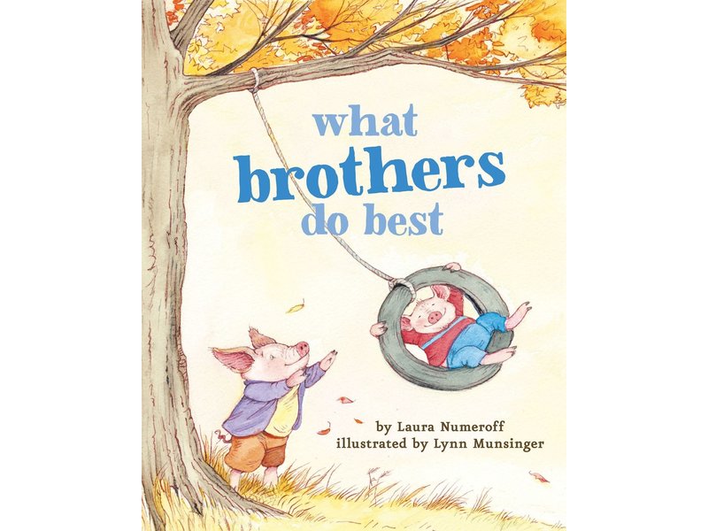 Chronicle Books What Brothers Do Best