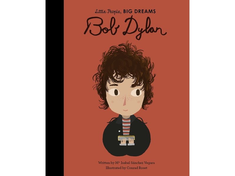 Quarto Publishing Group USA Little People Big Dreams Bob Dylan