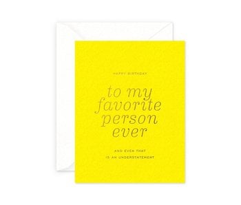 Favorite Person Birthday Greeting Card