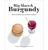 Abrams Big Macs & Burgundy: Wine Pairings For The Real World
