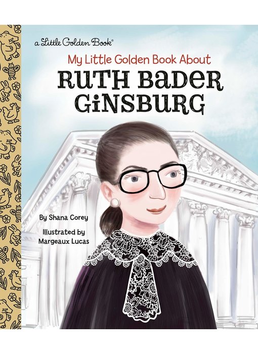 My Little Golden Book About Ruth Bader Ginsburg