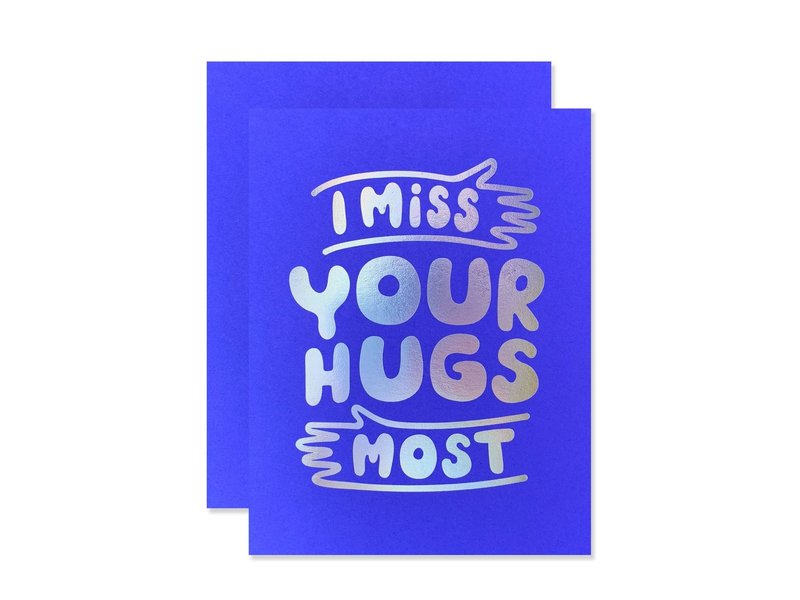The Social Type Miss Your Hugs Card