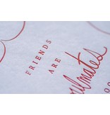 Good JuJu Ink Friends are Soulmates Too Card