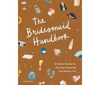 The Bridesmaid Handbook