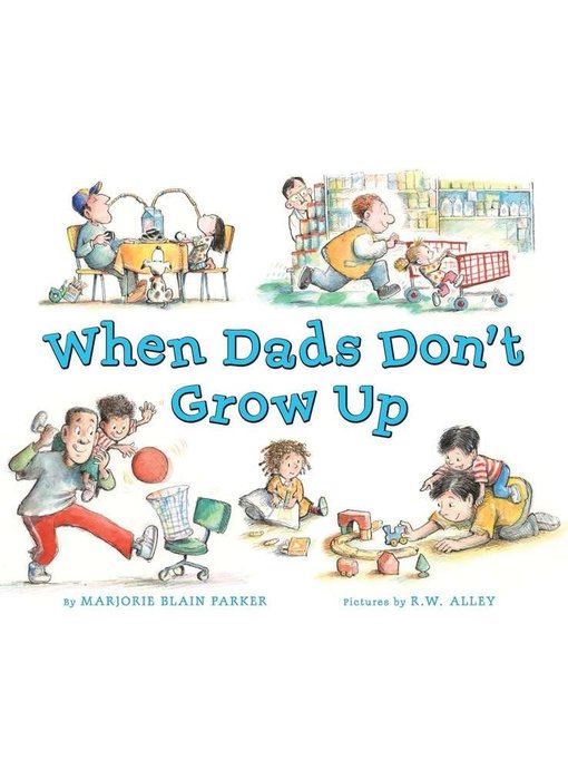 When Dads Don't Grow Up