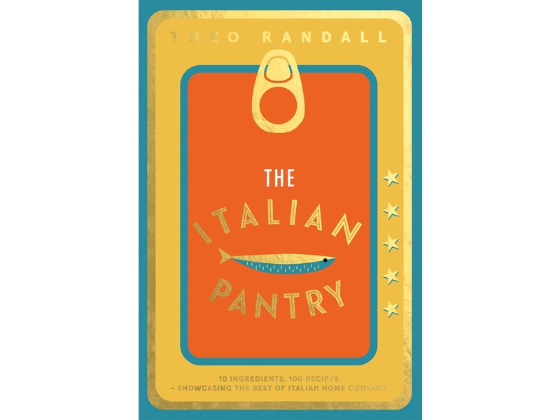 Chronicle Books The Italian Pantry : 10 Ingredients, 100 Recipes – Showcasing the Best of Italian Home Cooking