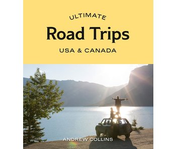 Ultimate Road Trips: USA & Canada