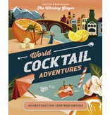 Chronicle Books World Cocktail Adventures