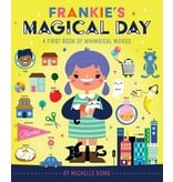 Abrams Frankie's Magical Day: A First Book of Whimsical Words