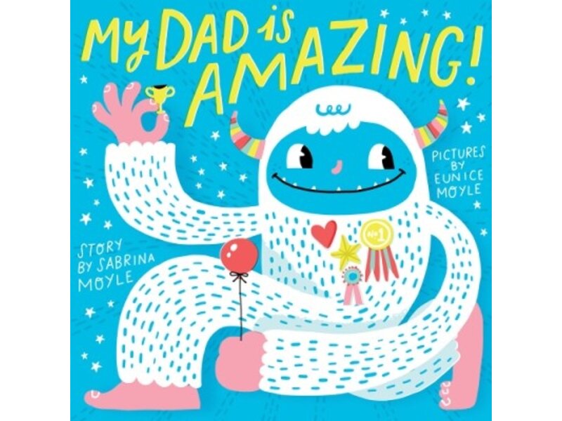 Abrams My Dad is Amazing (A Hello!Lucky Book)