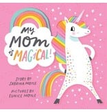 Abrams My Mom is Magical (A Hello!Lucky Book)