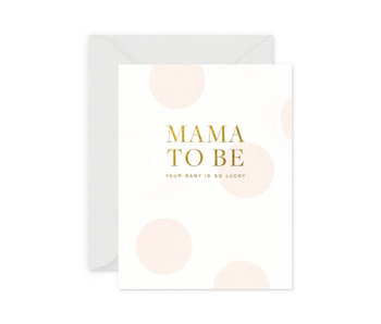 Mama to Be Greeting Card