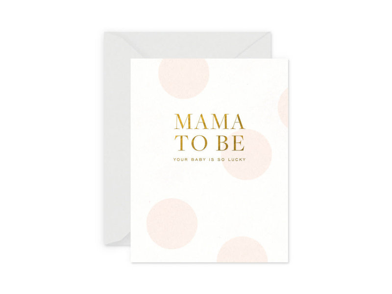 Smitten on Paper Mama to Be Greeting Card