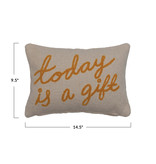 Creative Co-OP Embroidered Cotton Lumbar Pillow "Today is a Gift", 14"x9"