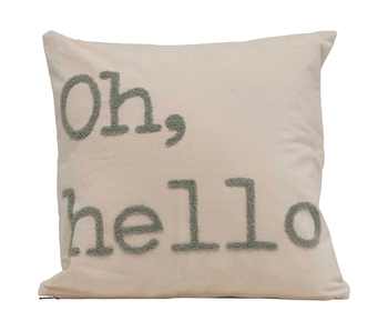 Cotton Pillow w/ Embroidery "Oh, Hello", 18"