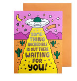 The Social Type Something Incredible Spaceship - Friendship / Grad Card