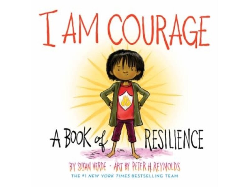 Abrams I am Courage: A Book of Resilience
