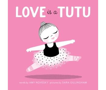 Love is a Tutu