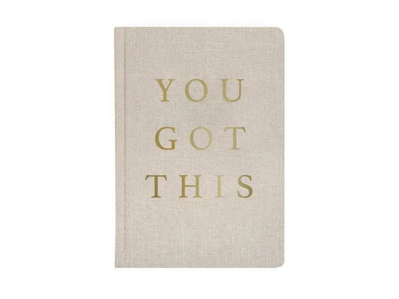 Sweet Water Decor You Got This - Tan and Gold Foil Fabric Journal