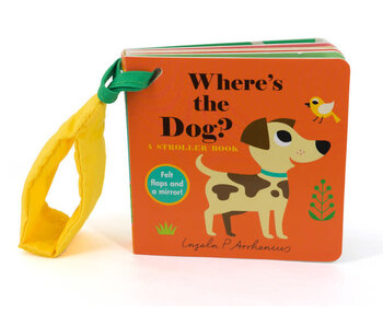 Where's the Dog?: A Stroller Book