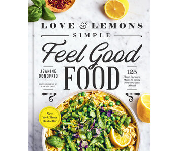 Love and Lemons Simple Feel Good Food