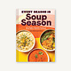 Every Season Is Soup Season