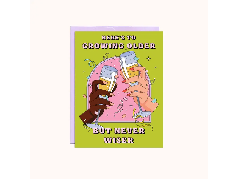 Party Mountain Paper Co Older Never Wiser | Birthday Card