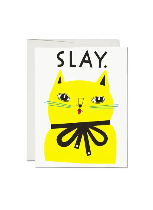 Slay friendship greeting card